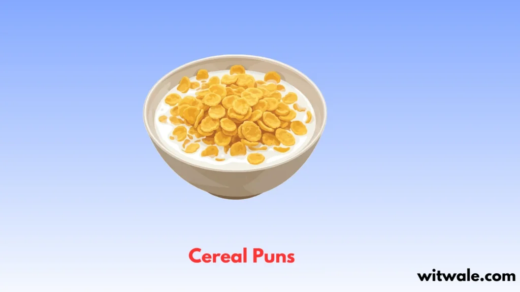 Cereal Puns