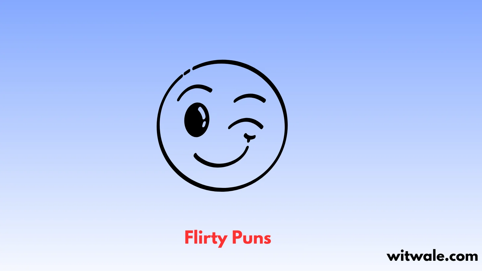 Flirty Puns