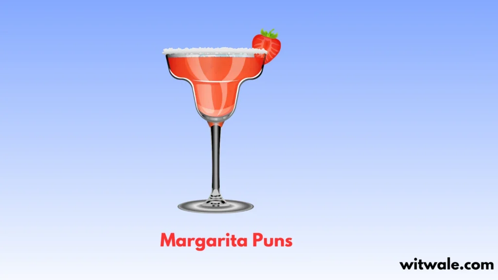 Margarita Puns
