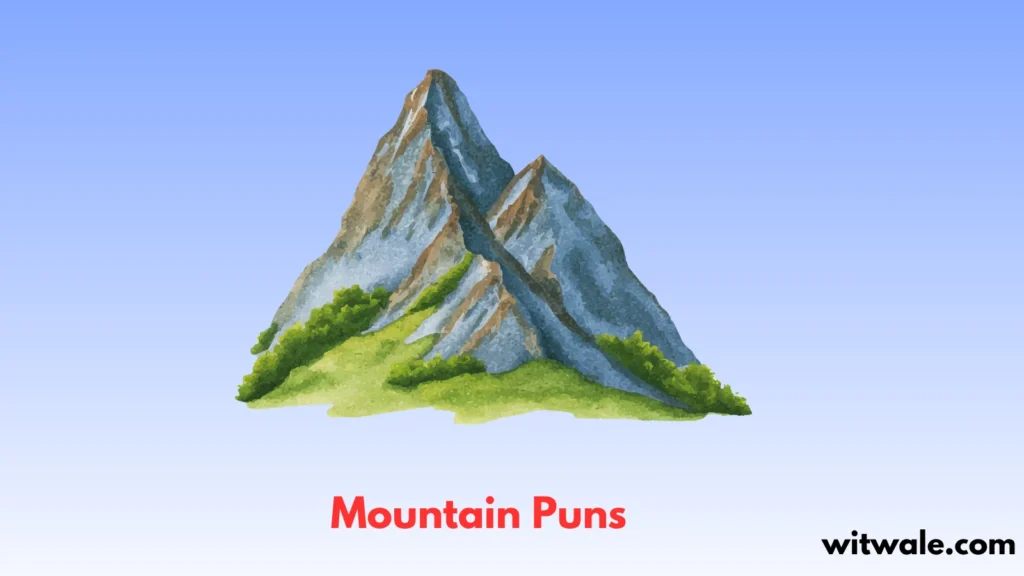 Mountain Puns