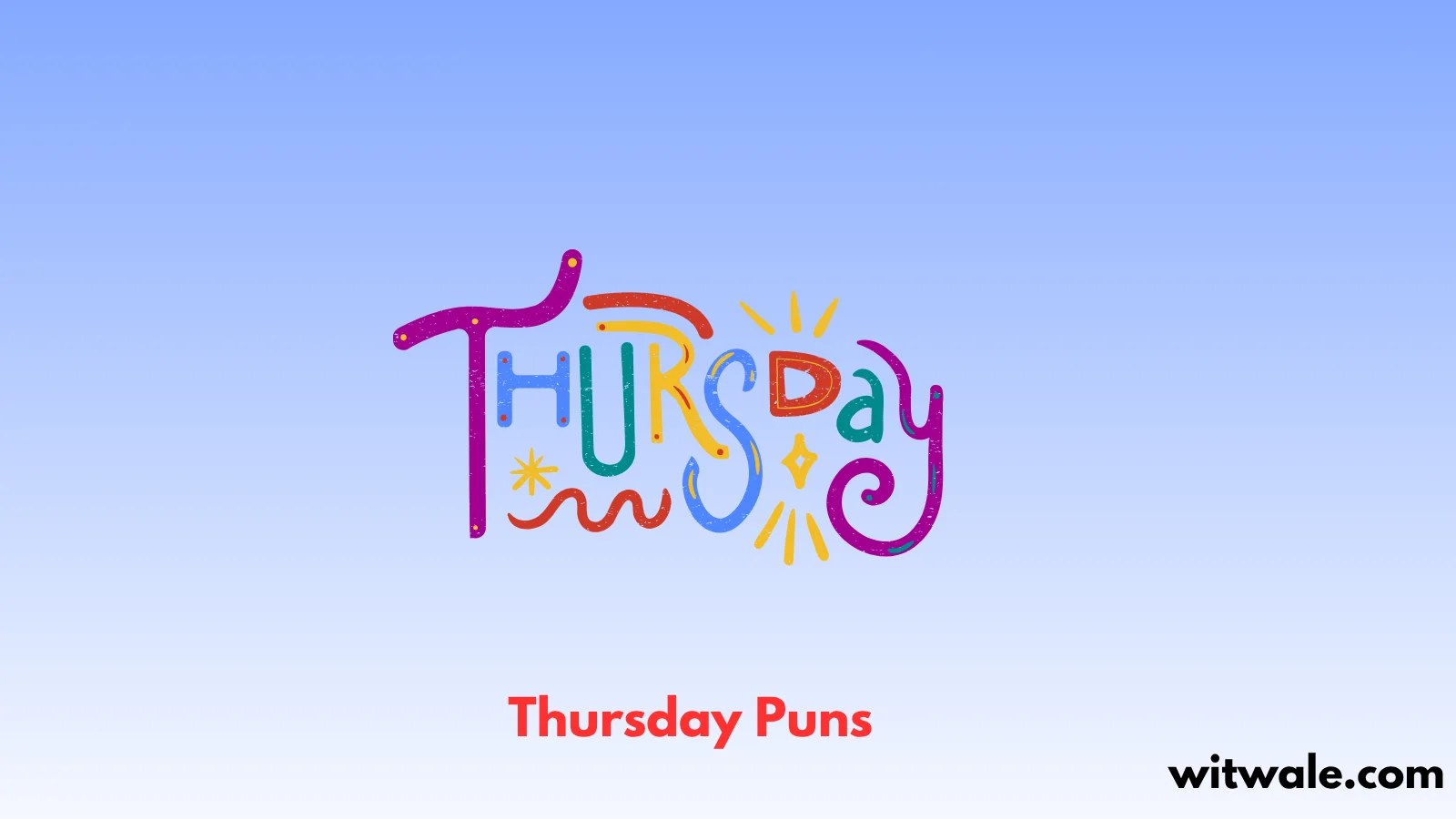 Thursday Puns