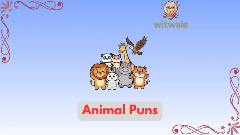 Animal Puns