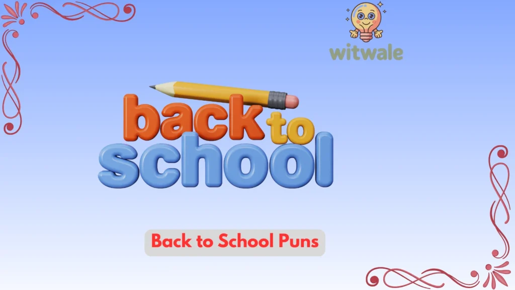 back to school puns