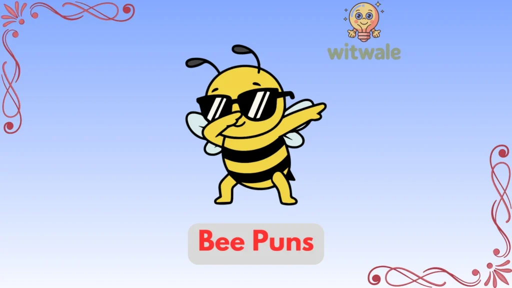 Bee puns
