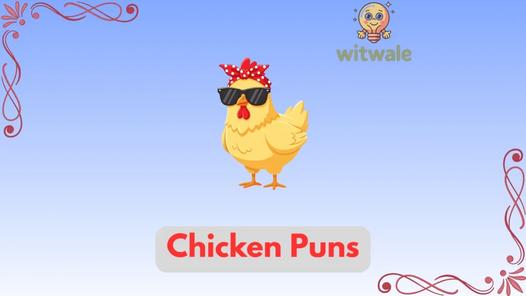 Chicken Puns