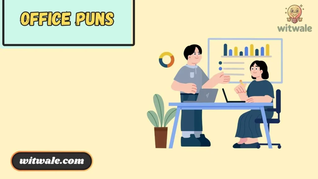 Coworker Puns