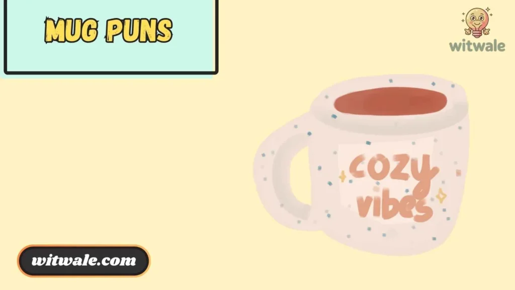 Cute Couple Mug Puns for Lovebirds
