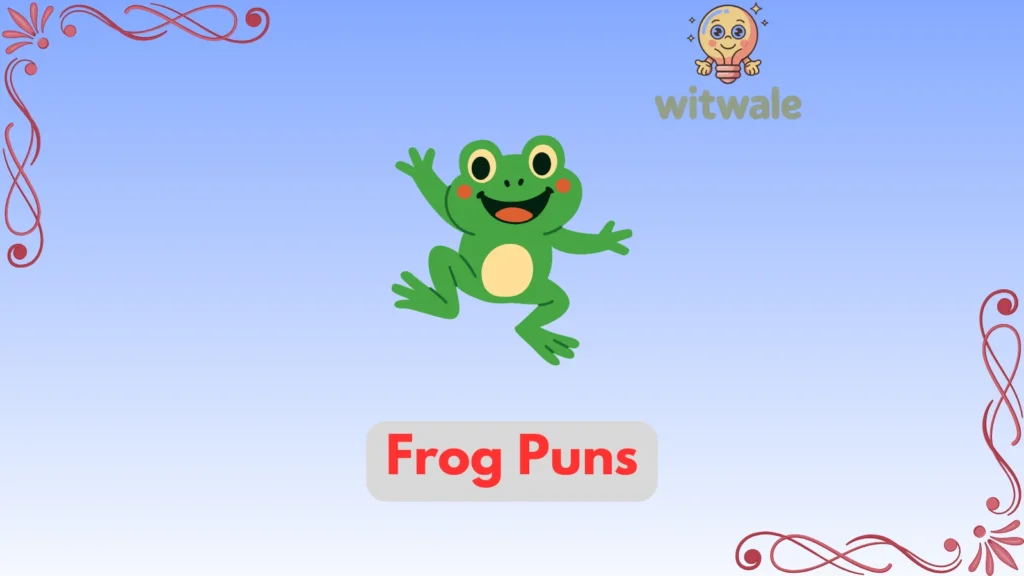 Frog Puns