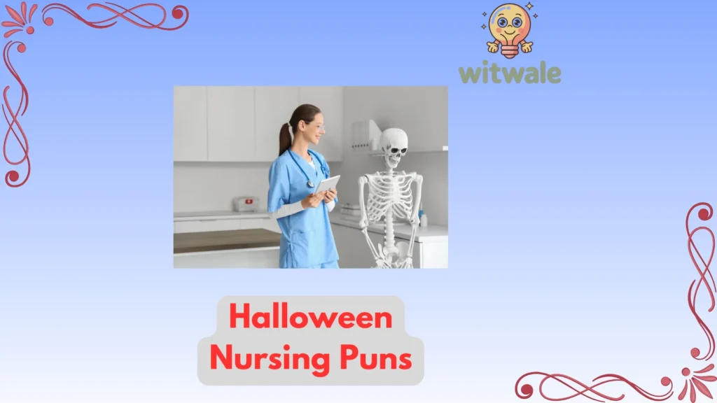 halloween nursing puns