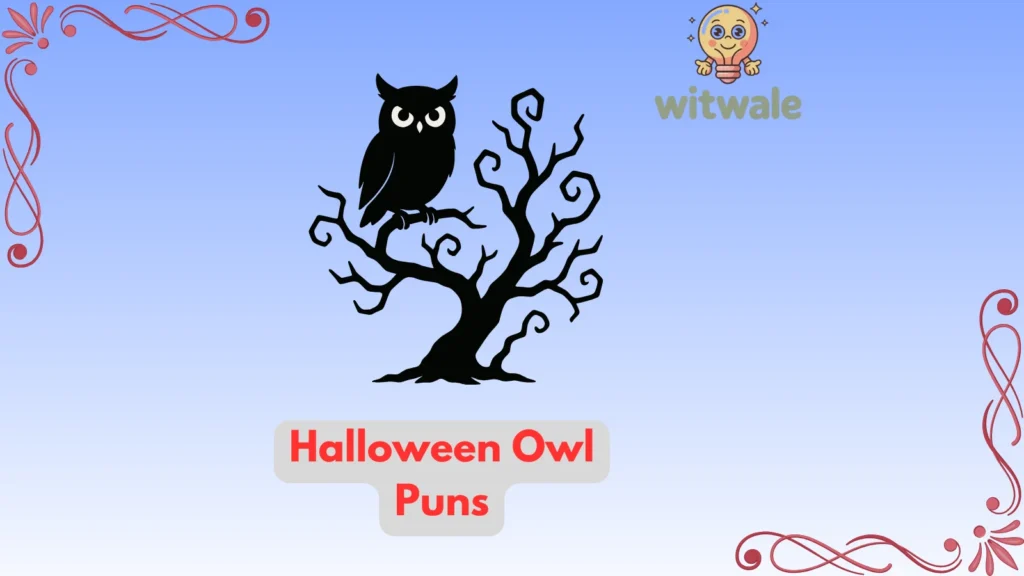halloween owl puns