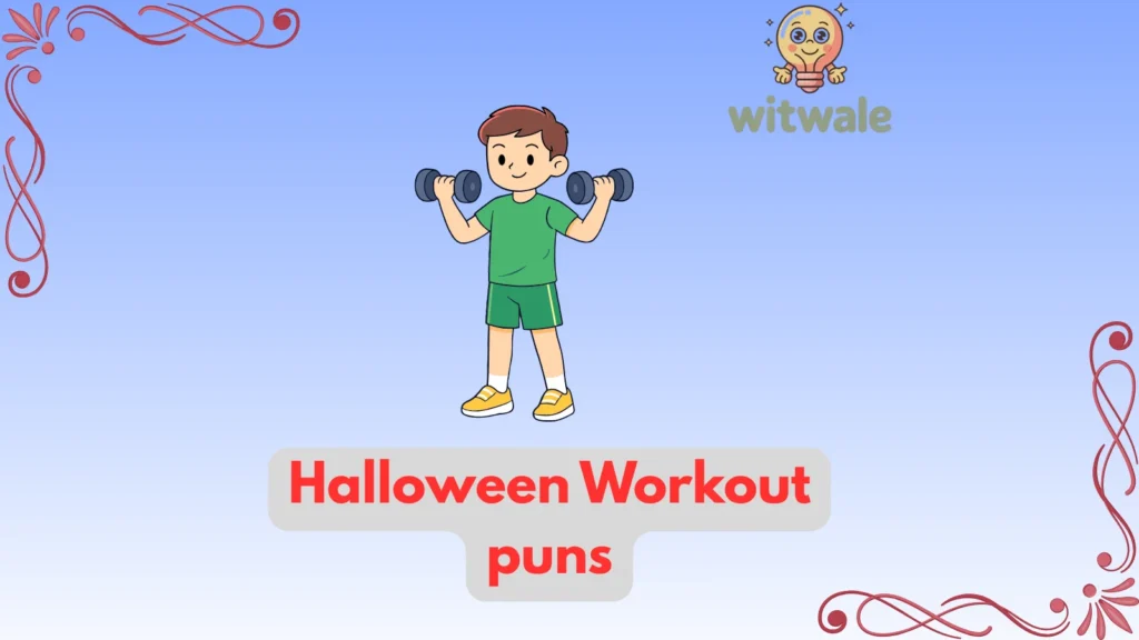 halloween workout puns