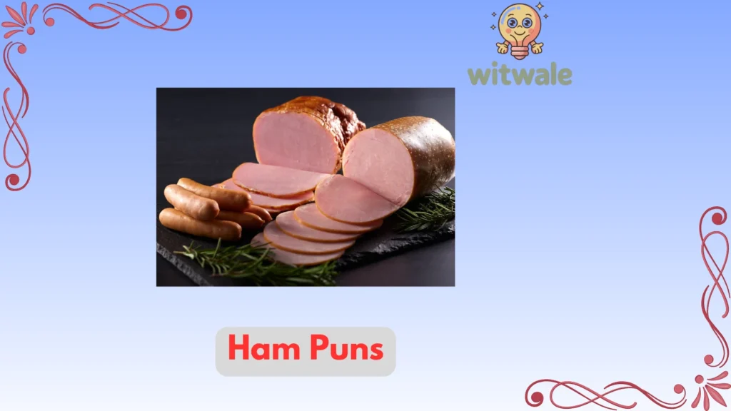 Ham puns