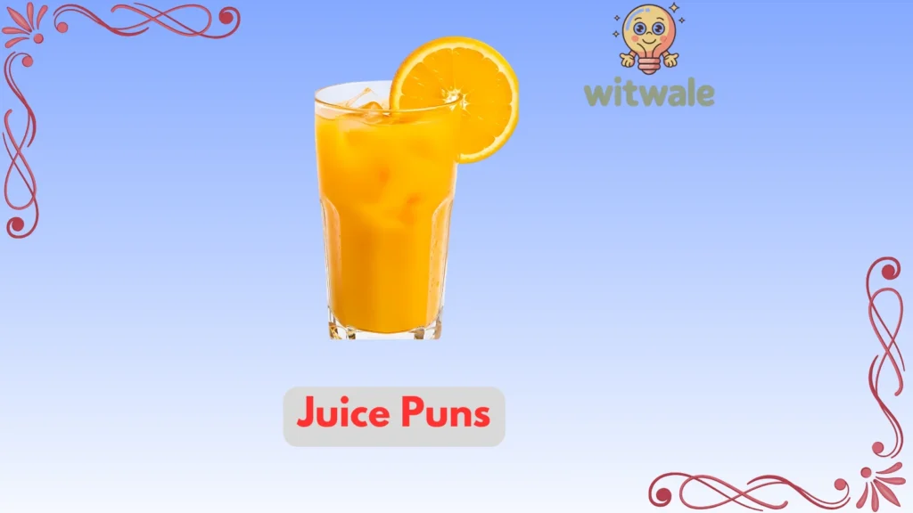 juice puns