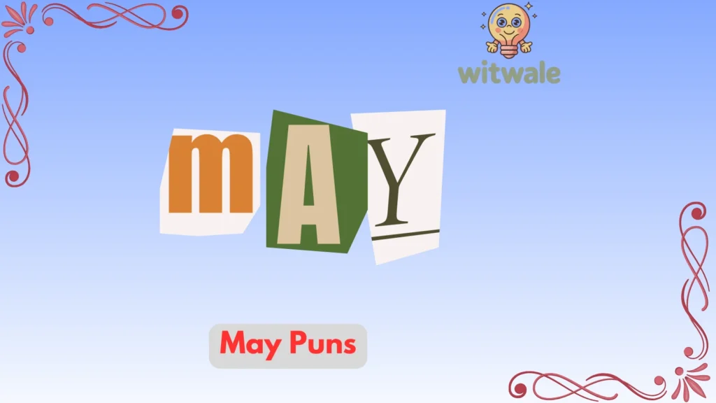 may puns