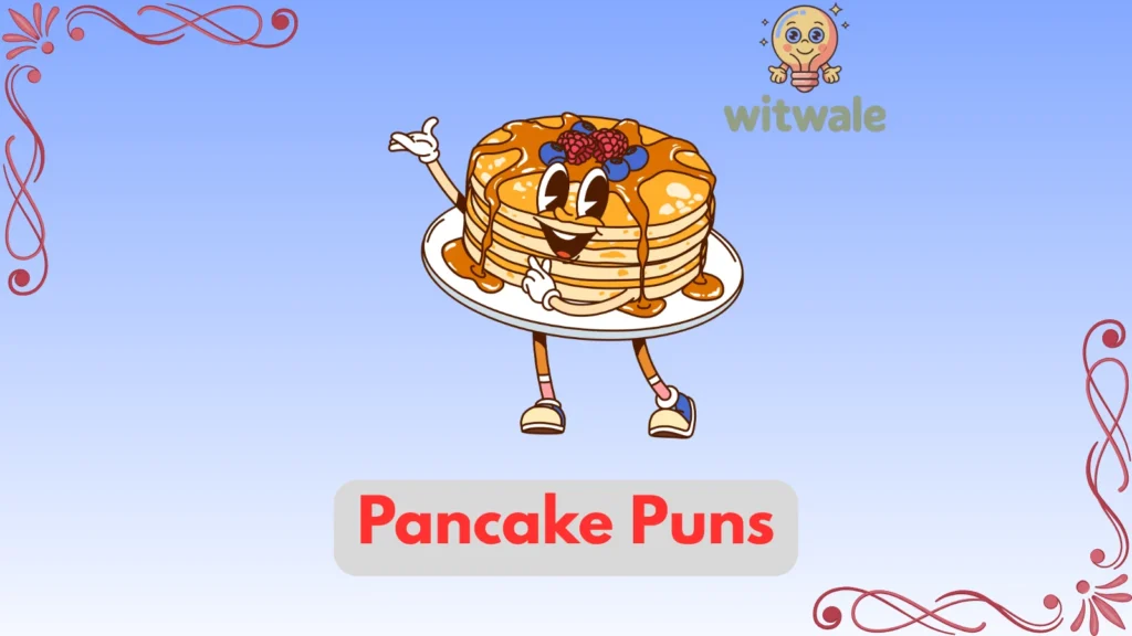 pancake puns