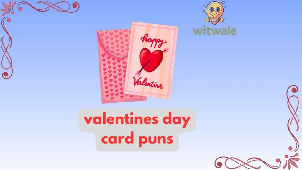valentines day card puns