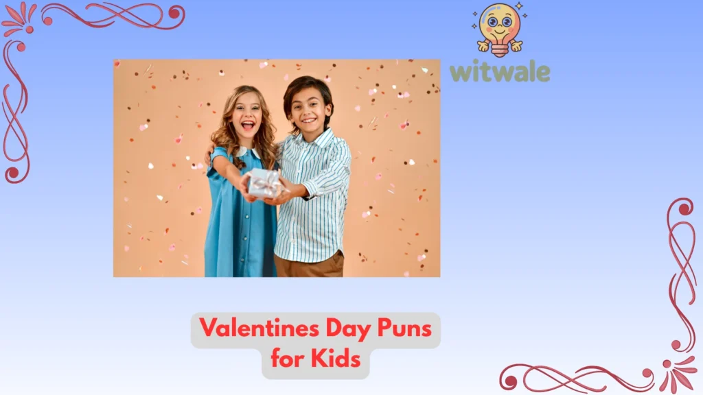 valentines day puns for kids