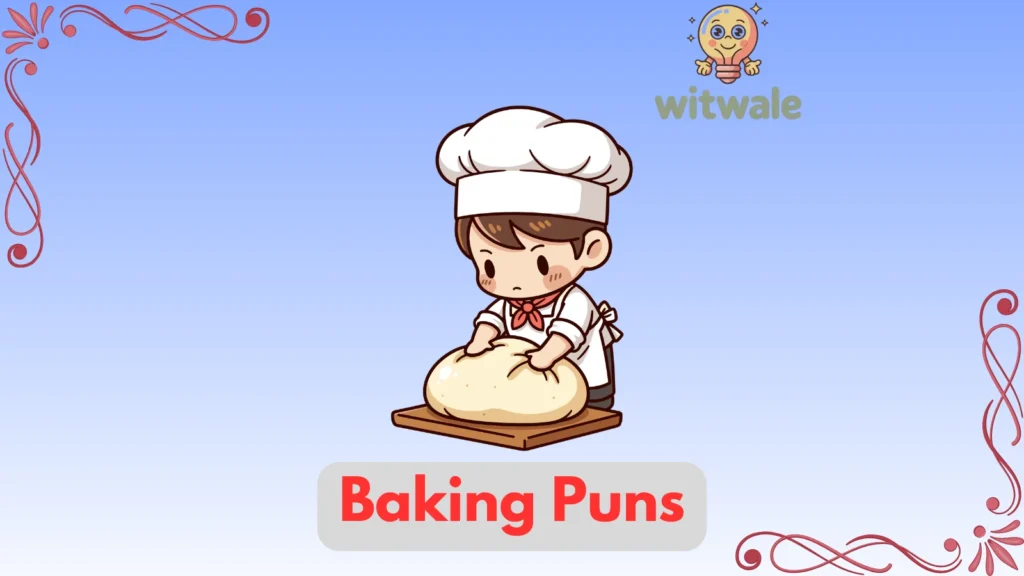 Baking Puns