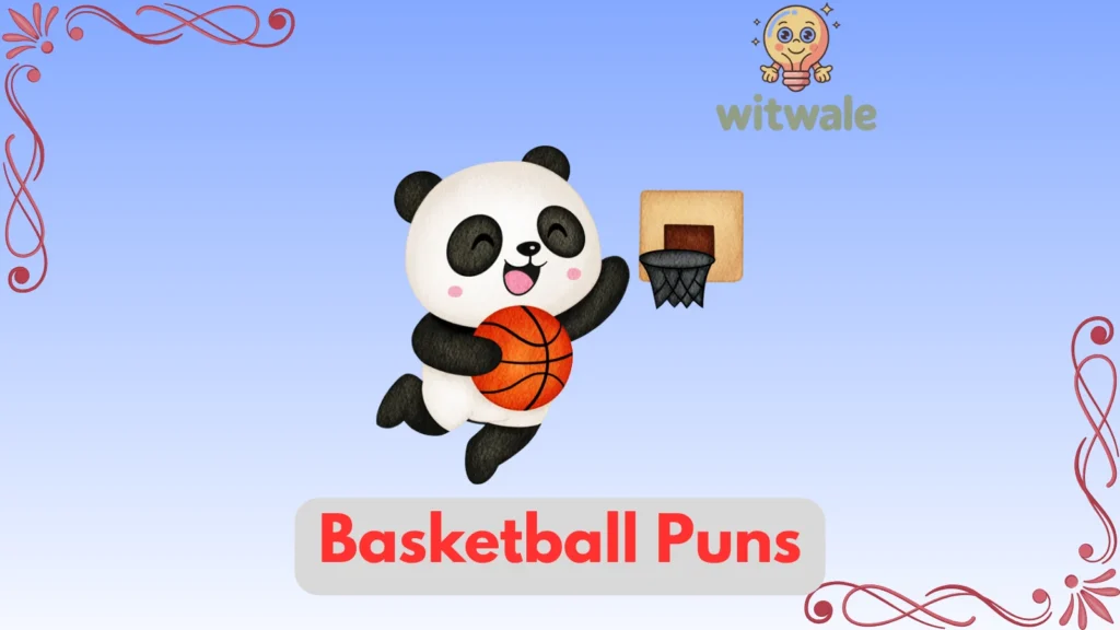Basketball Puns