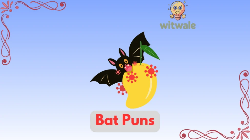 Bat Puns