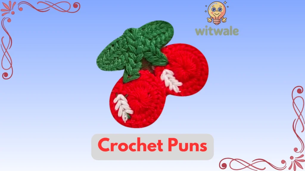 Crochet Puns