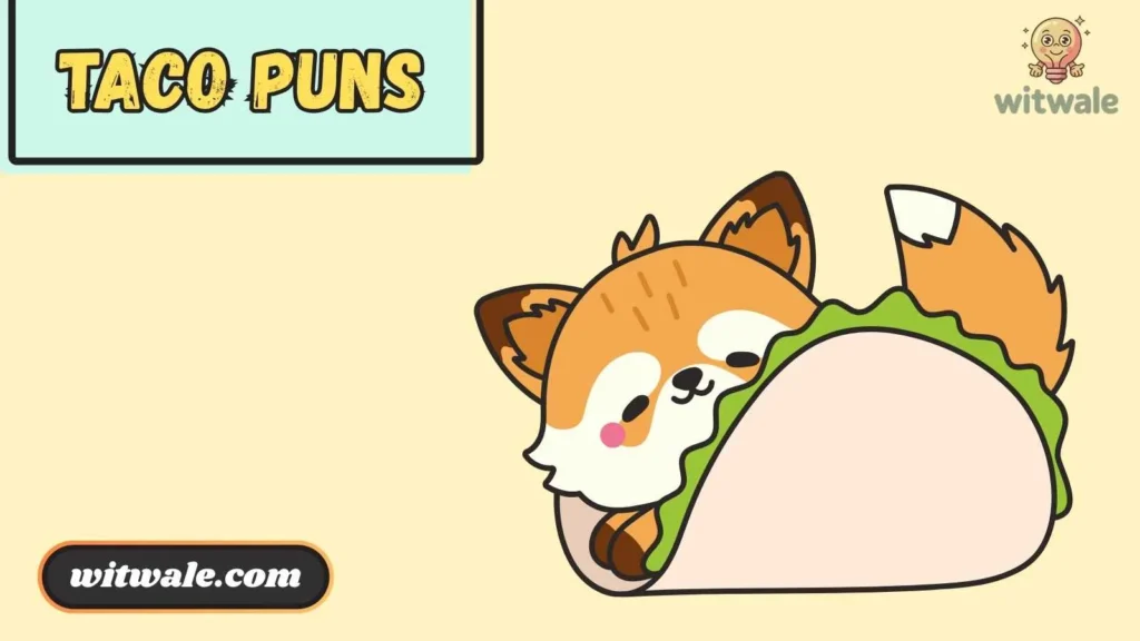 Cute Taco Puns for Couples and Love