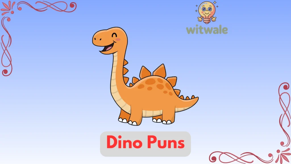 Dino Puns