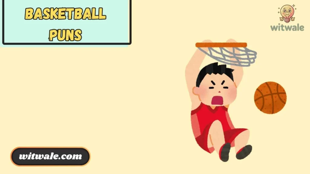Funny Basketball Puns
