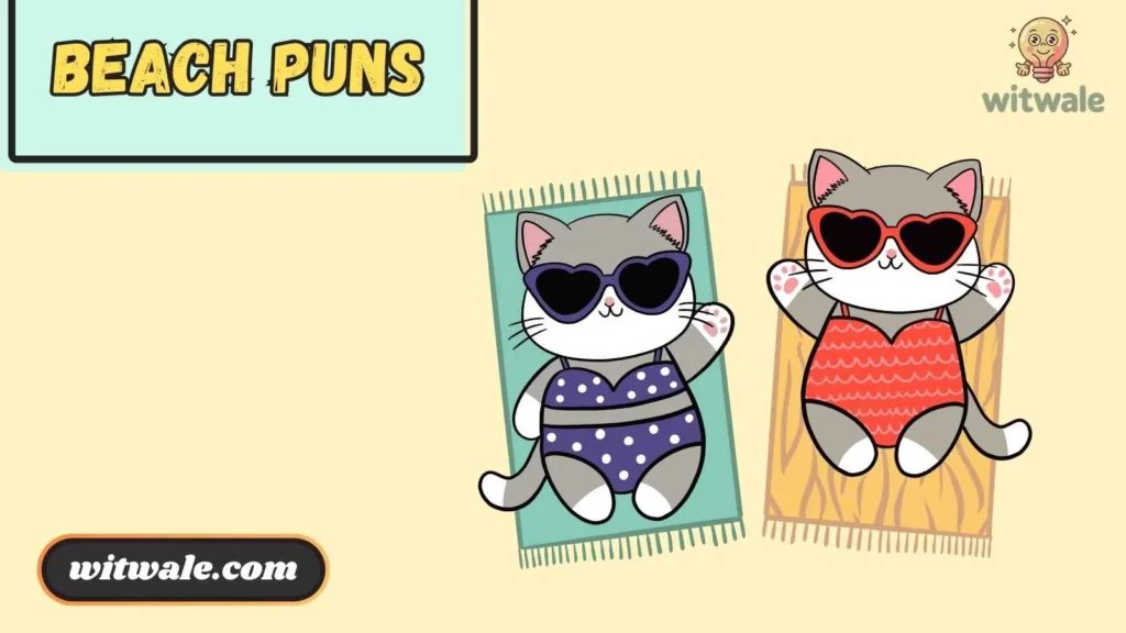 Funny Beach Puns