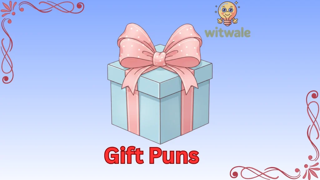 gift puns