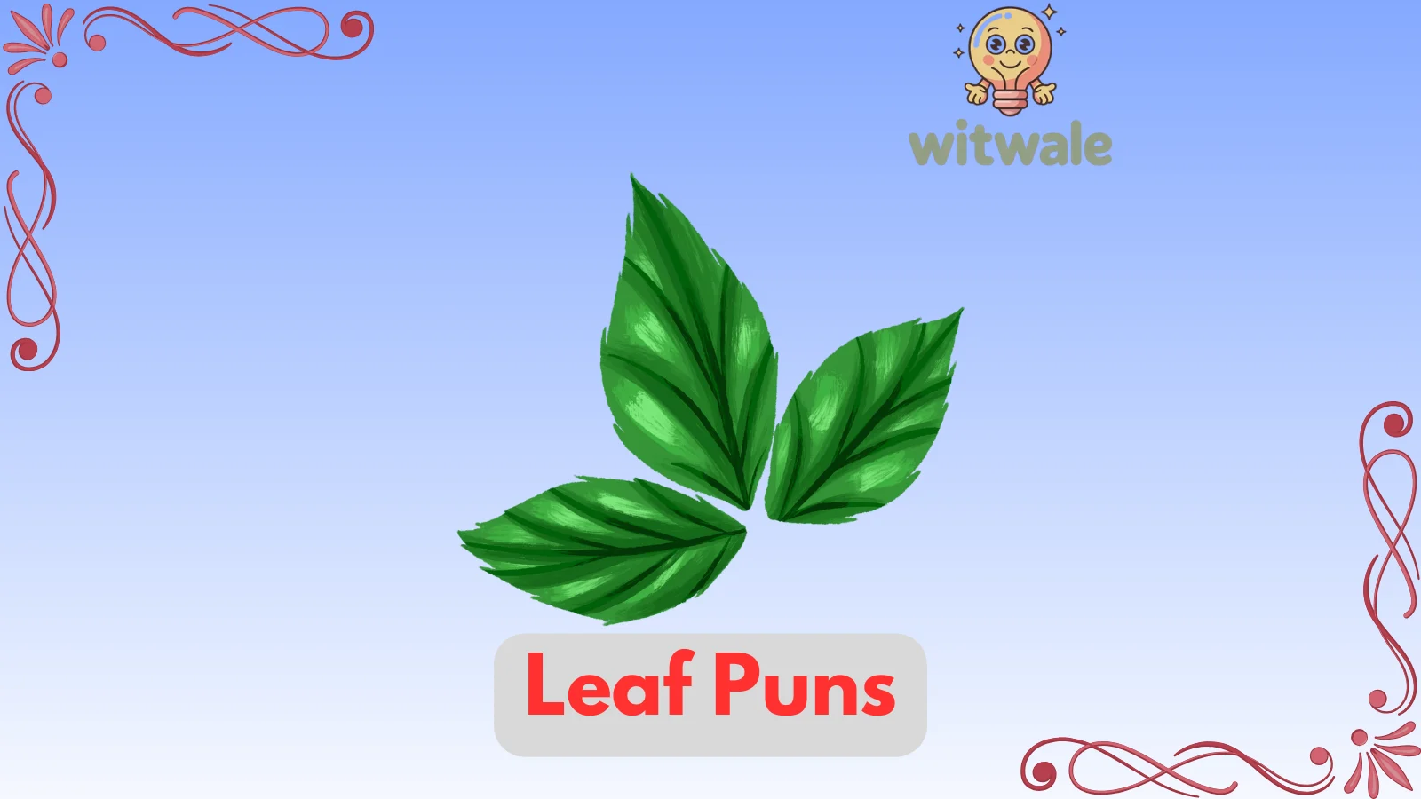Leaf Puns