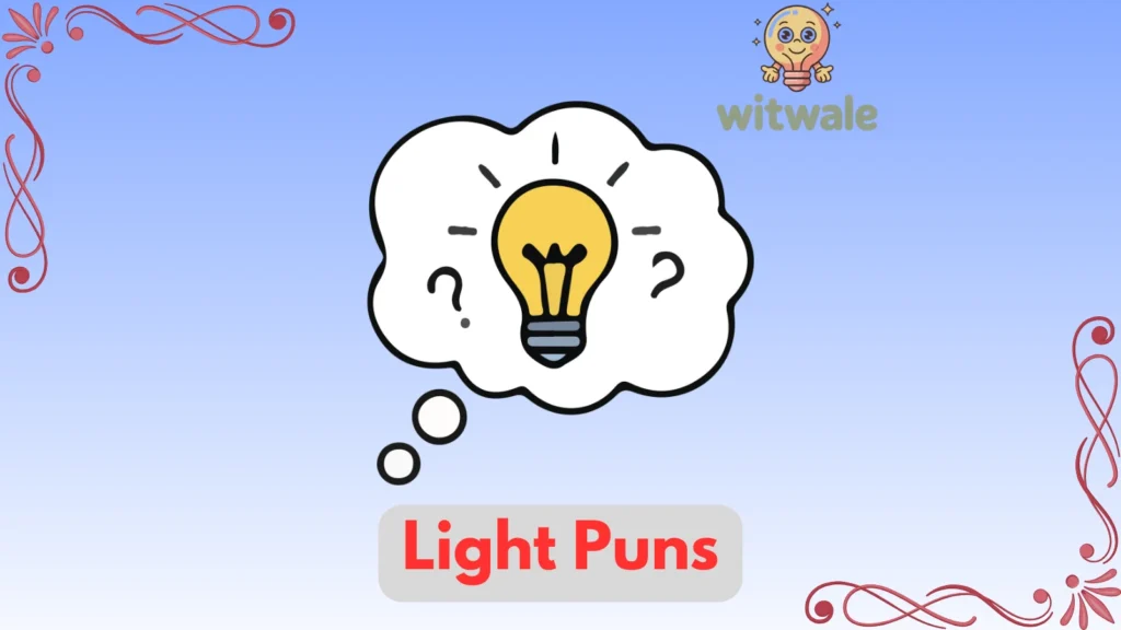 Light Puns