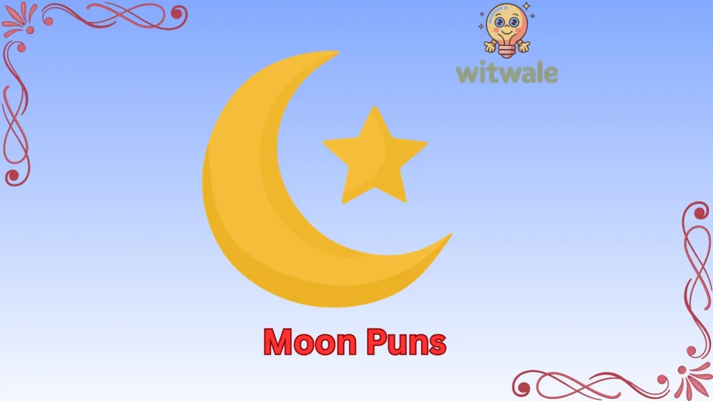 Moon Puns