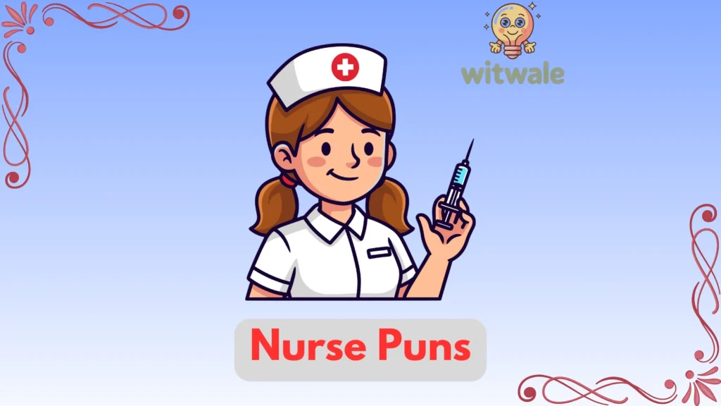 Nurse Puns