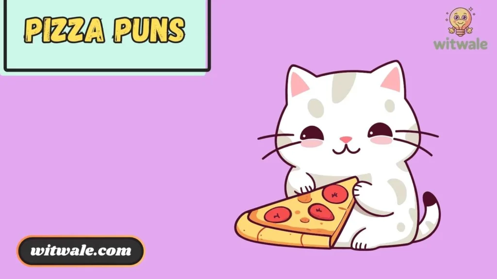 Pizza Puns for Couples and Love