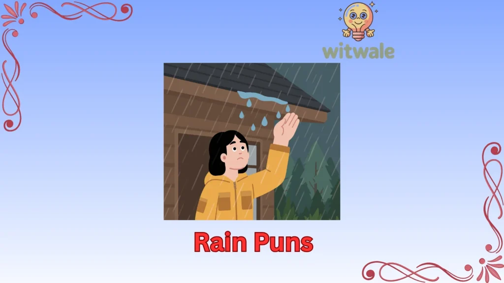Rain Puns