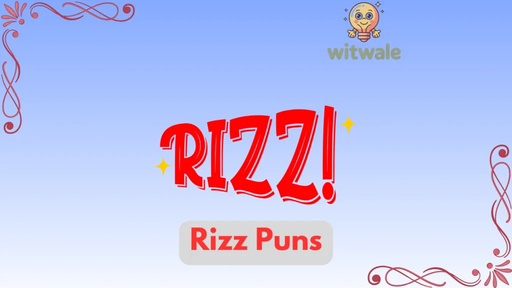 Rizz Puns