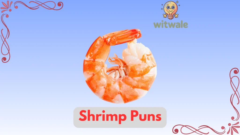 Shrimp Puns