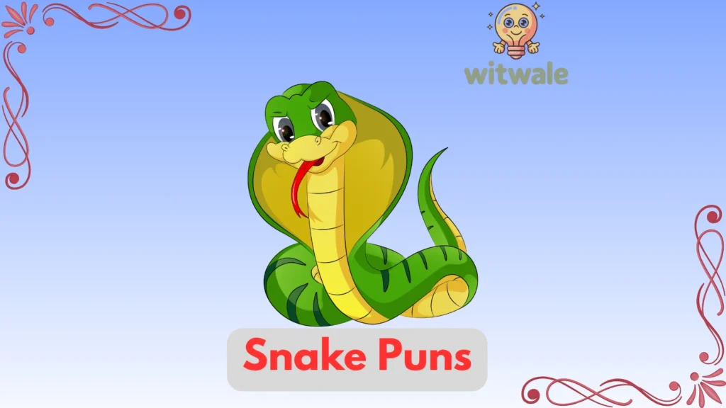 Snake Puns