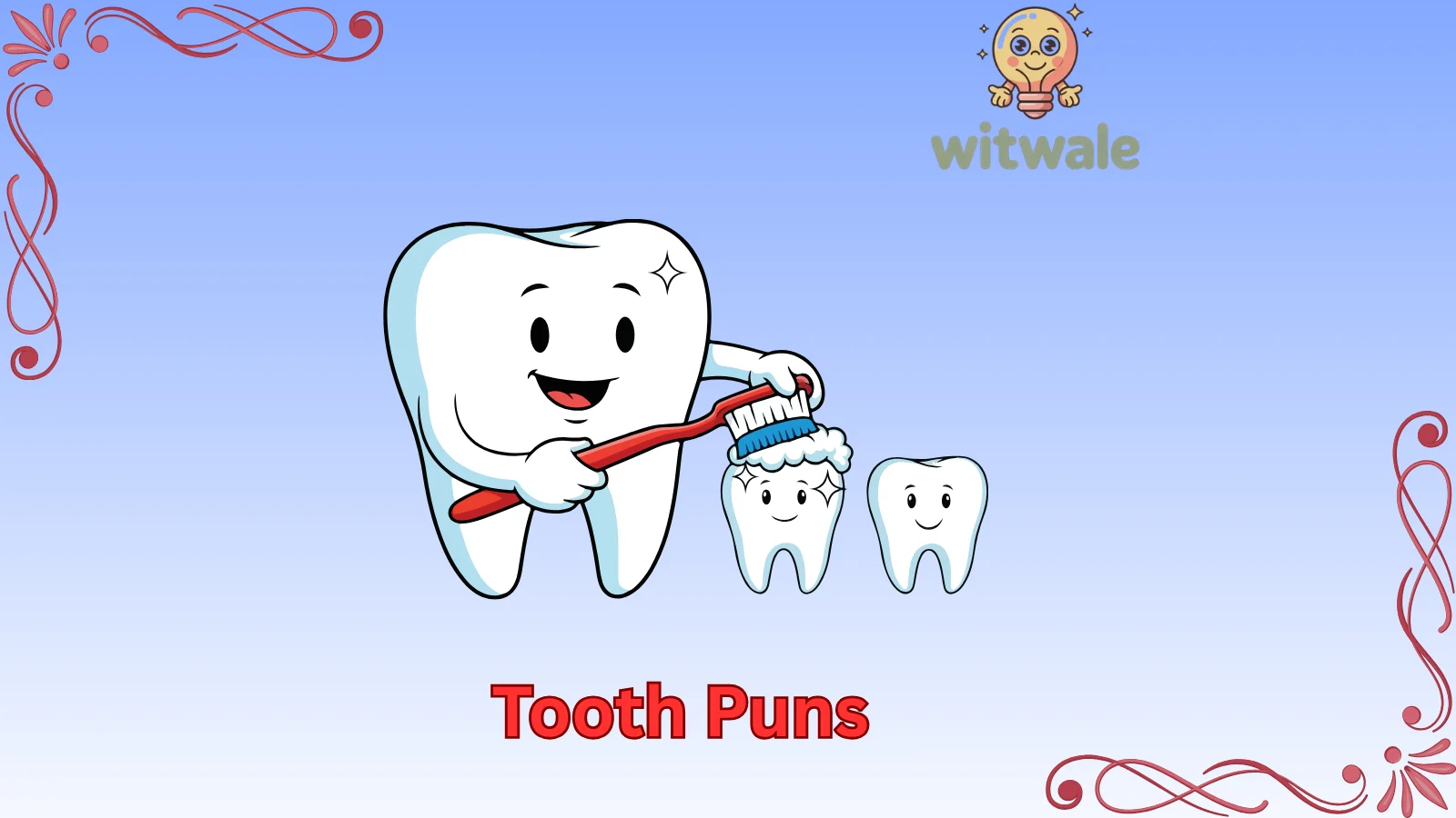 Tooth Puns