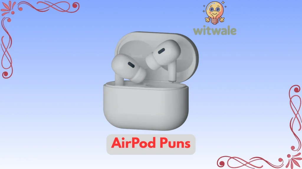 AirPod Puns