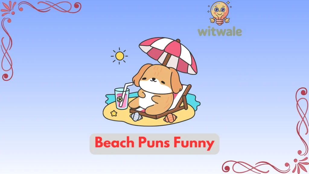 Beach Puns Funny