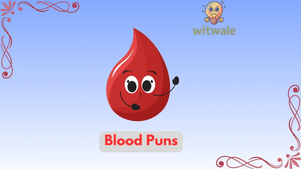 Blood Puns