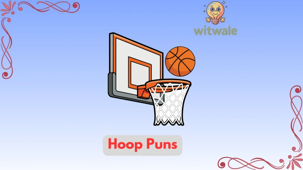 Hoop Puns