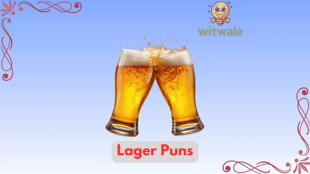 Lager Puns