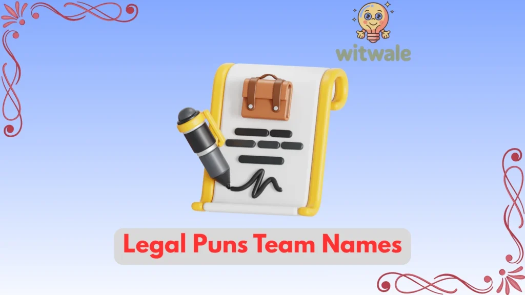 Legal Puns Team Names