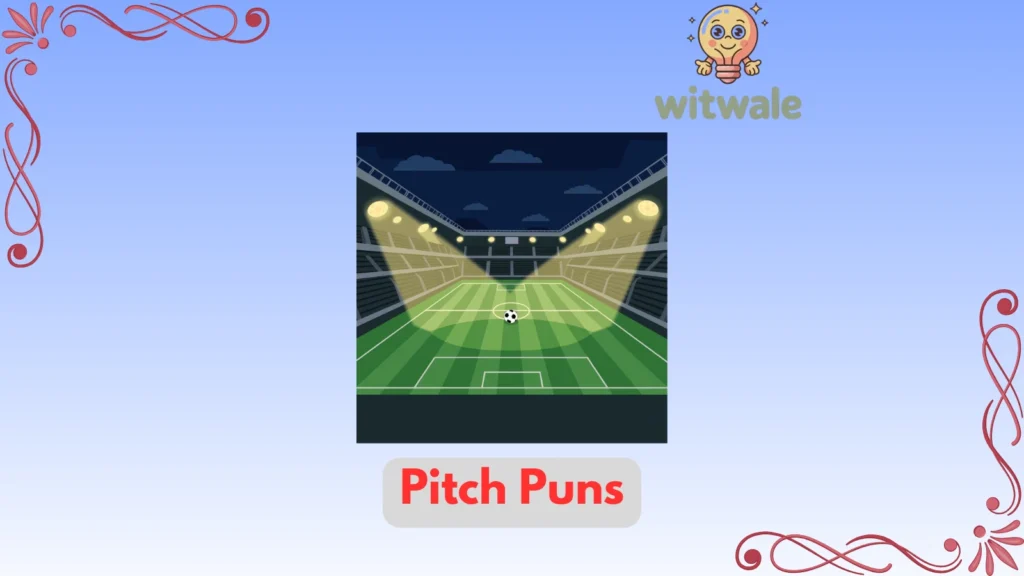 Pitch Puns