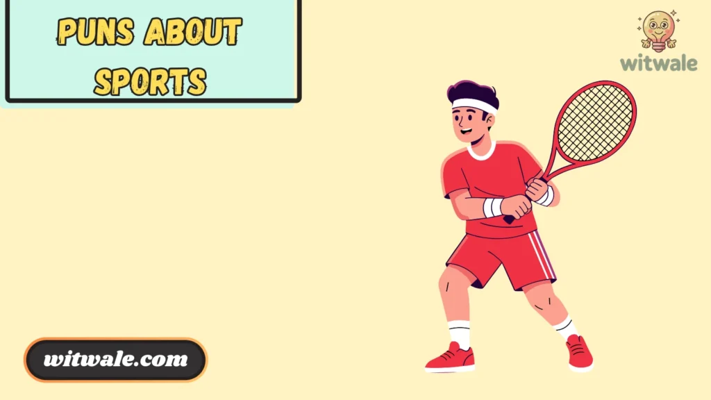 Puns About Sports