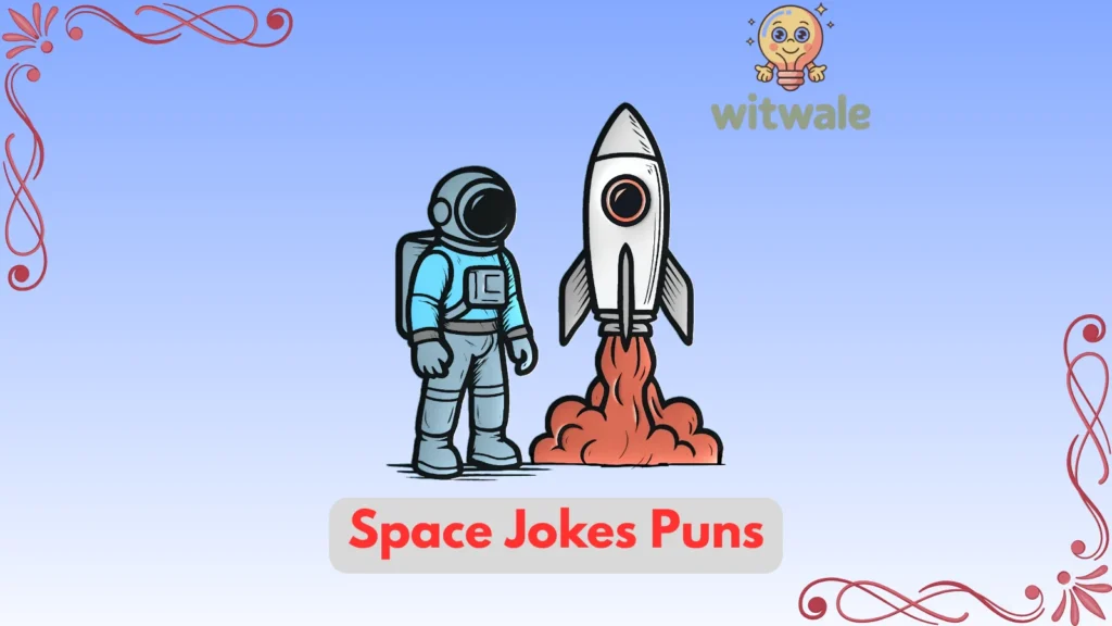Space Jokes Puns