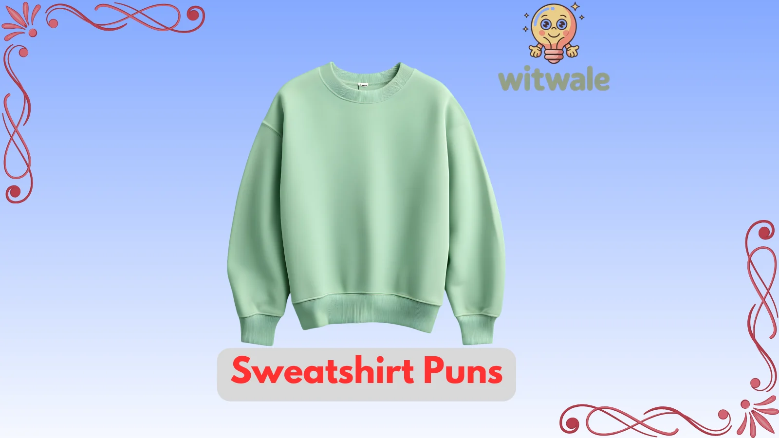 Sweatshirt Puns